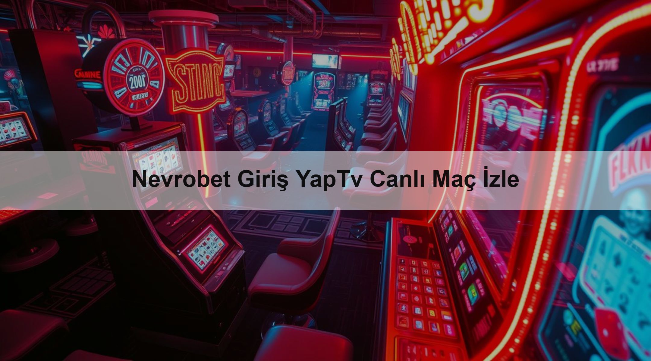 Nevrobet Giriş YapTv Canlı Maç İzle
