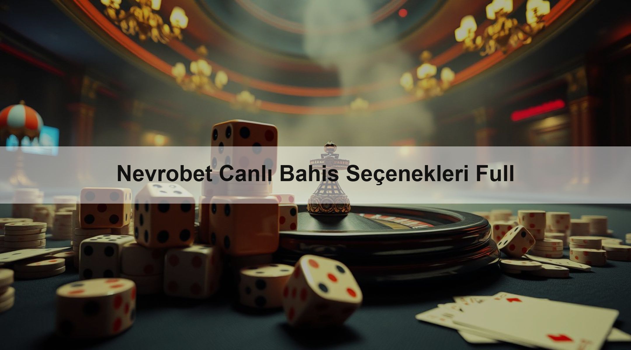Nevrobet Canlı Bahis Seçenekleri Full