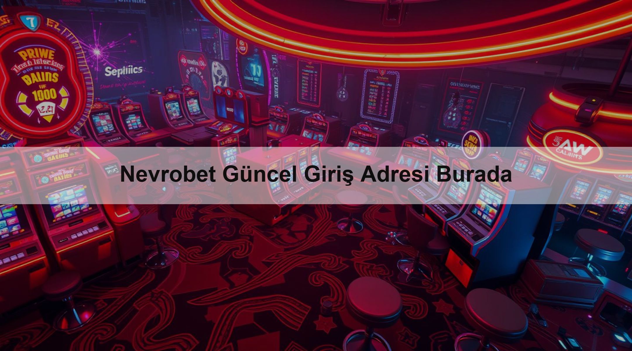 Nevrobet Güncel Giriş Adresi Burada
