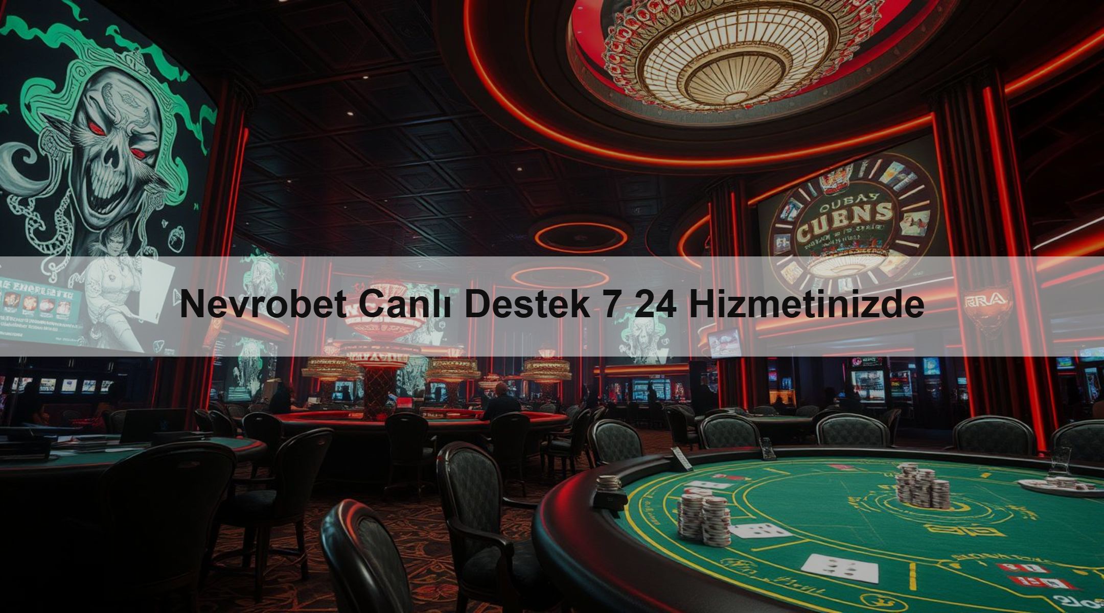 Nevrobet Canlı Destek 7 24 Hizmetinizde