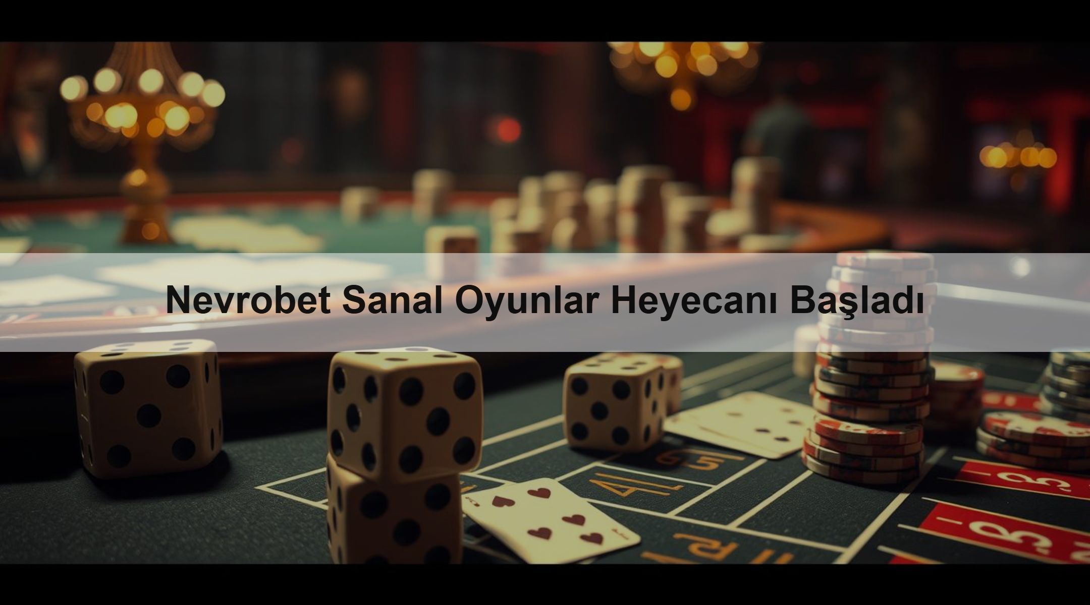 Nevrobet Sanal Oyunlar Heyecanı Başladı