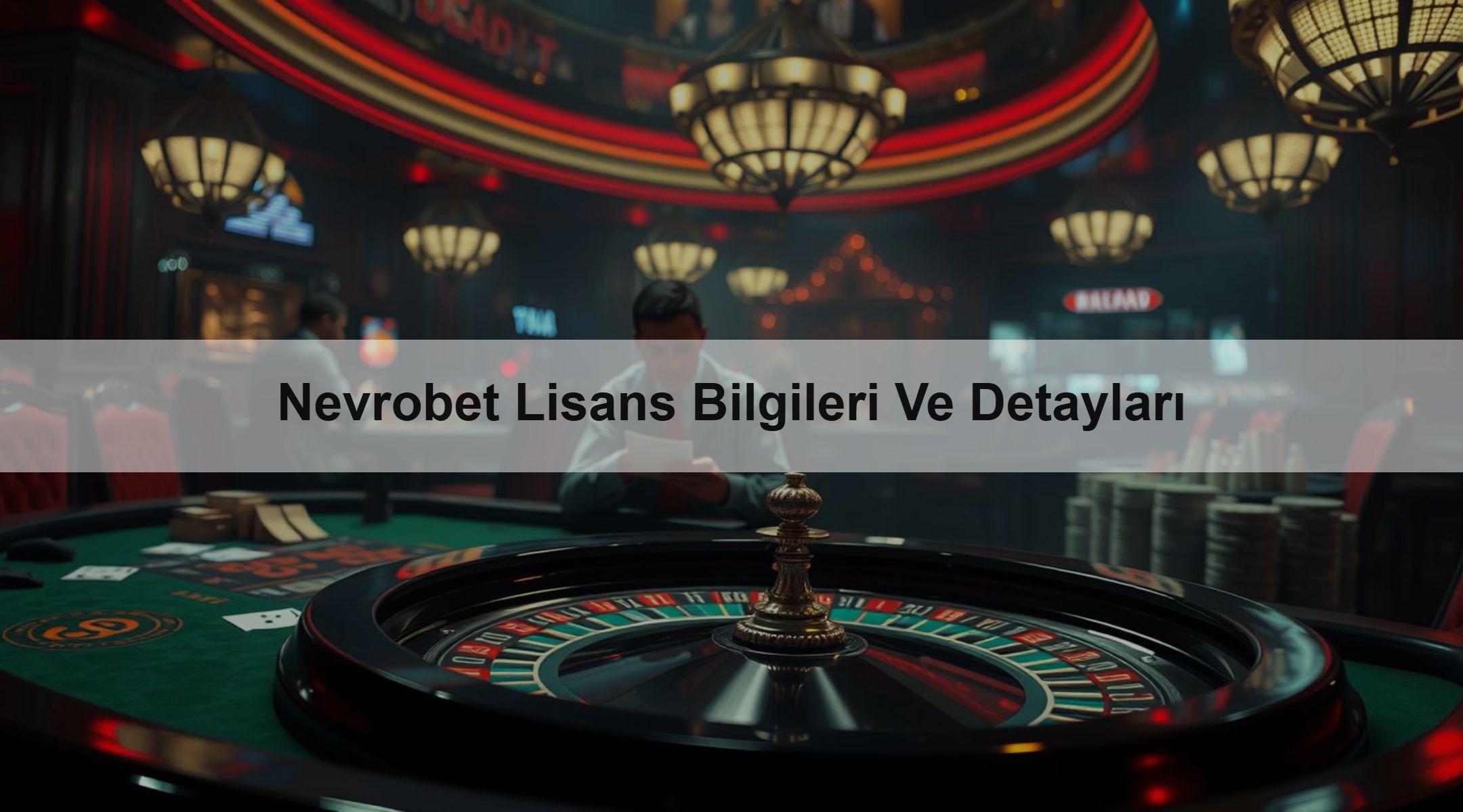 Nevrobet Lisans Bilgileri Ve Detayları